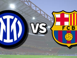 Inter Milan vs Barcelona dalam Leg Kedua Semifinal Liga Champions Malam Ini