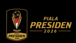 Piala Presiden 2026 Makin Bergengsi, Total Hadiah Juara Naik Jadi Rp6 Miliar